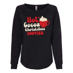 Hot Cocoa And Christmas Movies Holiday Womens California Wash Sweatshirt