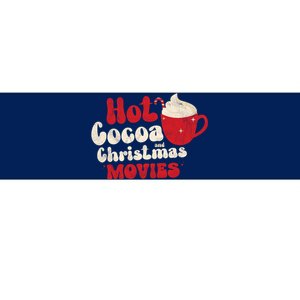 Hot Cocoa And Christmas Movies Holiday Bumper Sticker