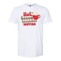 Hot Cocoa And Christmas Movies Holiday Softstyle CVC T-Shirt