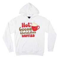 Hot Cocoa And Christmas Movies Holiday Hoodie