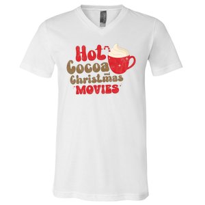 Hot Cocoa And Christmas Movies Holiday V-Neck T-Shirt