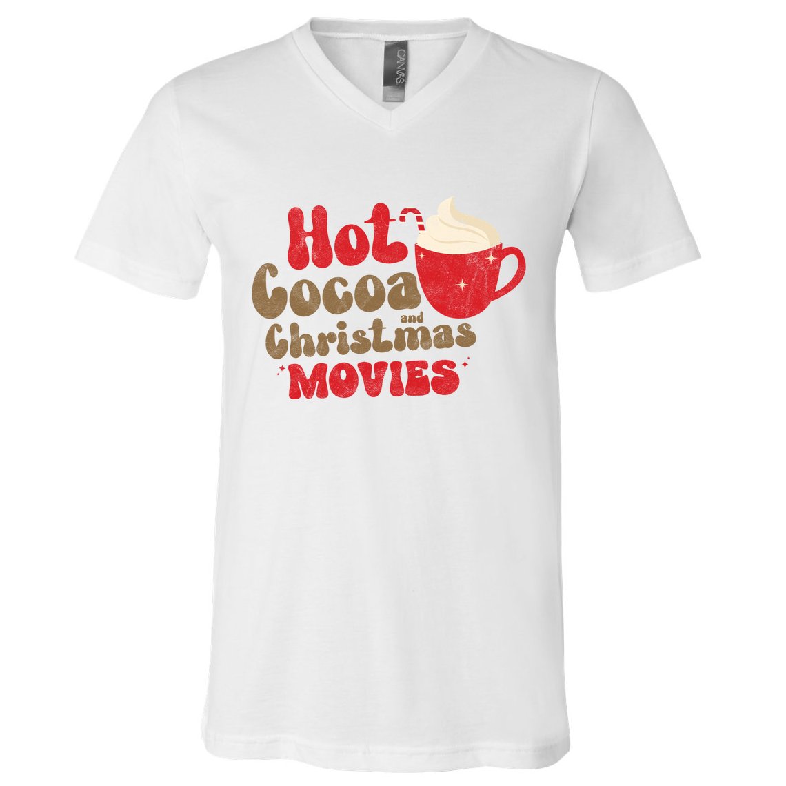 Hot Cocoa And Christmas Movies Holiday V-Neck T-Shirt