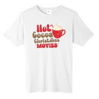 Hot Cocoa And Christmas Movies Holiday Tall Fusion ChromaSoft Performance T-Shirt