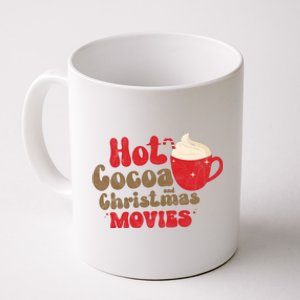 Hot Cocoa And Christmas Movies Holiday Coffee Mug