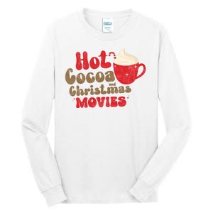 Hot Cocoa And Christmas Movies Holiday Tall Long Sleeve T-Shirt