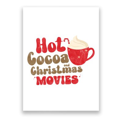 Hot Cocoa And Christmas Movies Holiday Poster