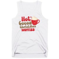 Hot Cocoa And Christmas Movies Holiday Tank Top