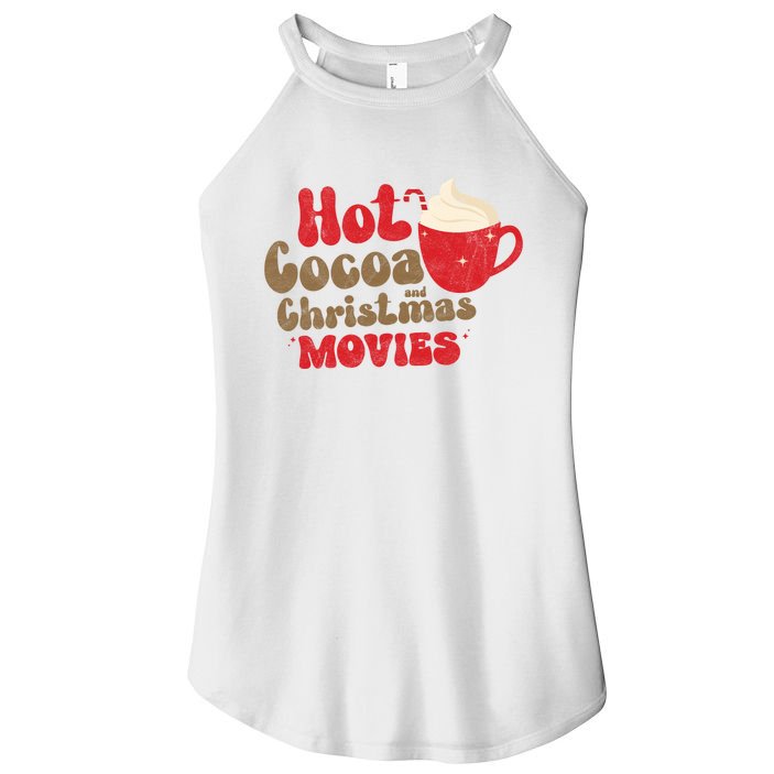 Hot Cocoa And Christmas Movies Holiday Women's Perfect Tri Rocker Tank