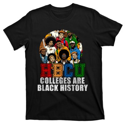 Hbcu Colleges Are Black History Month T-Shirt