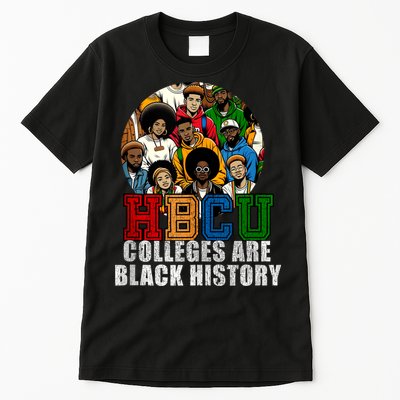 Hbcu Colleges Are Black History Month Tall T-Shirt