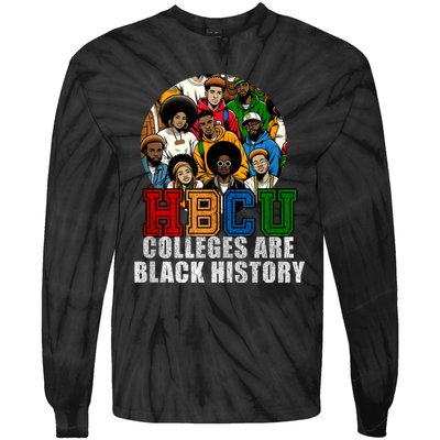 Hbcu Colleges Are Black History Month Tie-Dye Long Sleeve Shirt