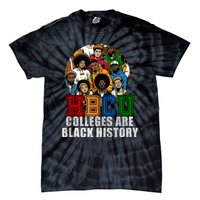 Hbcu Colleges Are Black History Month Tie-Dye T-Shirt