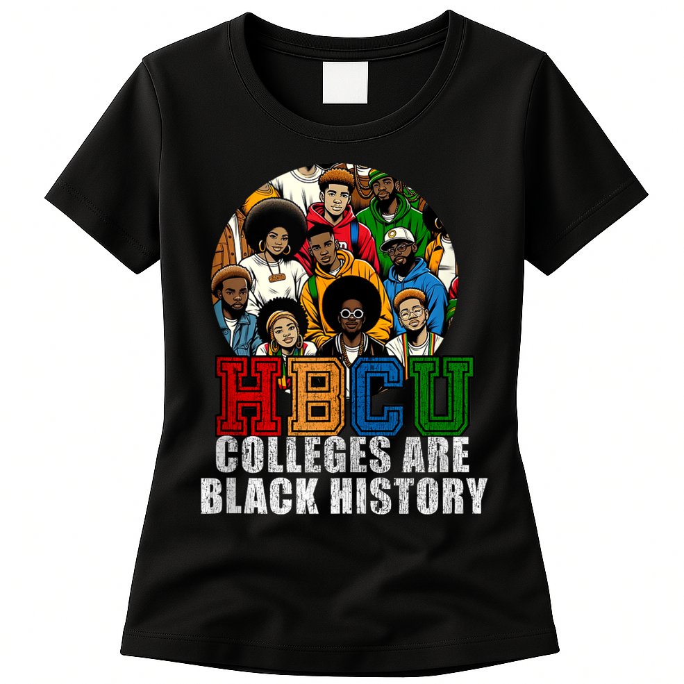 Hbcu Colleges Are Black History Month Womens T-Shirt