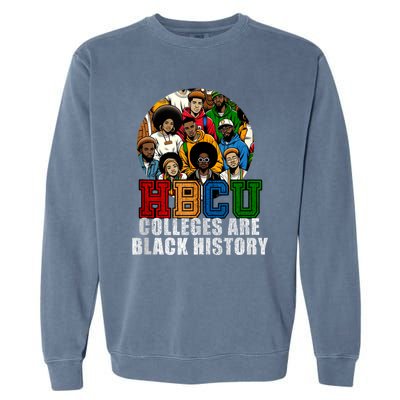 Hbcu Colleges Are Black History Month Garment-Dyed Sweatshirt