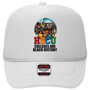 Hbcu Colleges Are Black History Month High Crown Mesh Back Trucker Hat