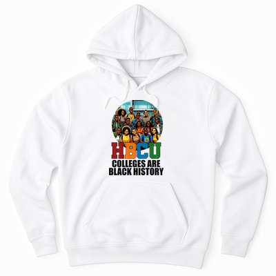 Hbcu Colleges Are Black History Month Hoodie