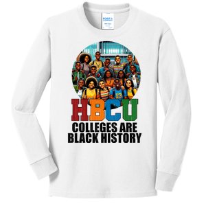 Hbcu Colleges Are Black History Month Kids Long Sleeve Shirt