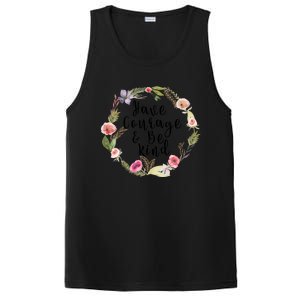 Have Courage And Be Kind Uplifting Positive Slogan Gift PosiCharge Competitor Tank