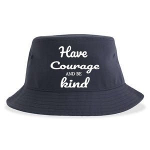 Have Courage And Be Kind Sustainable Bucket Hat