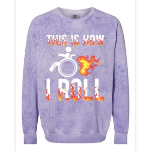 Handicapped Crippled Ampu Disabled Wheelchair How I Roll Colorblast Crewneck Sweatshirt