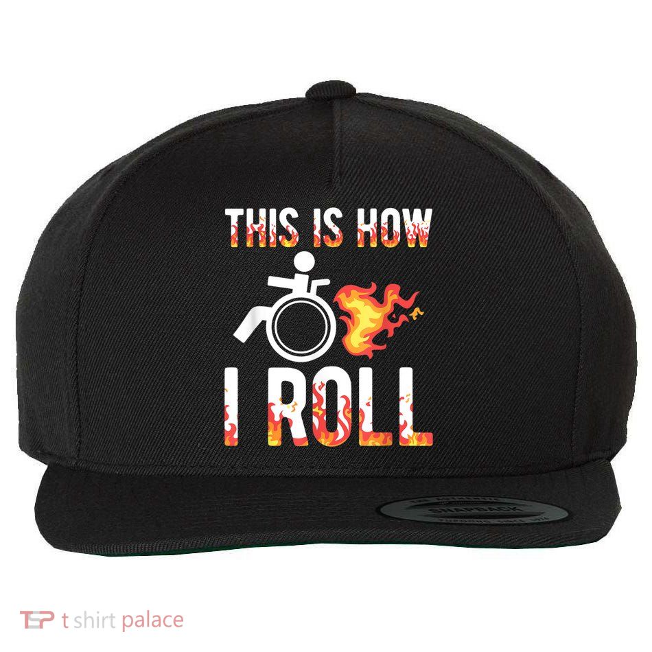 Handicapped Crippled Ampu Disabled Wheelchair How I Roll Wool Snapback Cap