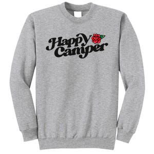 Happy Camper Artwork Red Rose Floral Designs Cute Gift Tall Sweatshirt