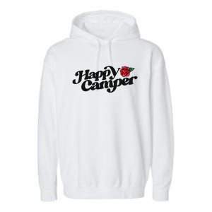 Happy Camper Artwork Red Rose Floral Designs Cute Gift Garment-Dyed Fleece Hoodie