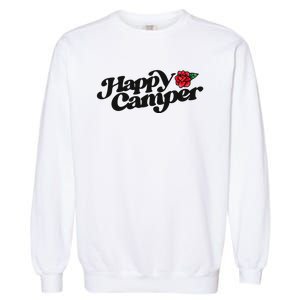 Happy Camper Artwork Red Rose Floral Designs Cute Gift Garment-Dyed Sweatshirt