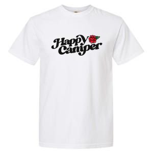 Happy Camper Artwork Red Rose Floral Designs Cute Gift Garment-Dyed Heavyweight T-Shirt