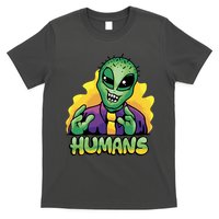 Humans Crazy Alien Funny T-Shirt