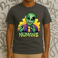 Humans Crazy Alien Funny T-Shirt