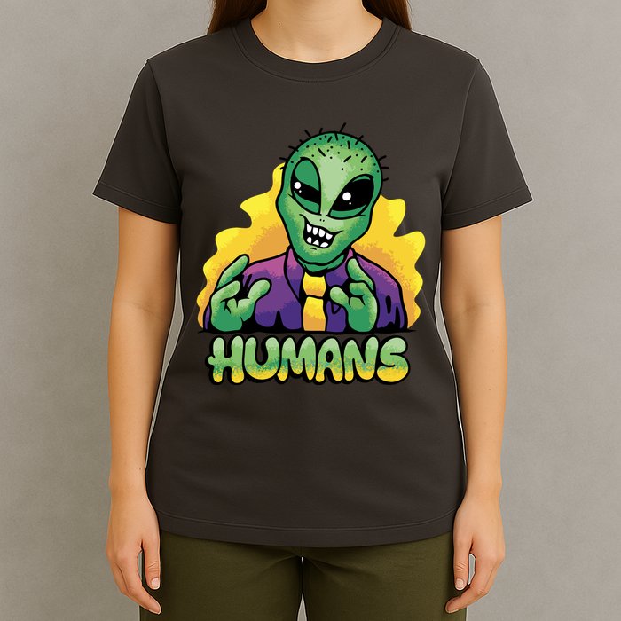 Humans Crazy Alien Funny T-Shirt