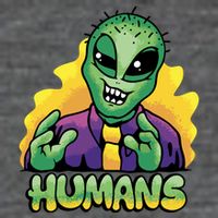Humans Crazy Alien Funny T-Shirt