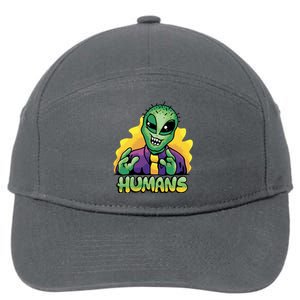 Humans Crazy Alien Funny 7-Panel Snapback Hat