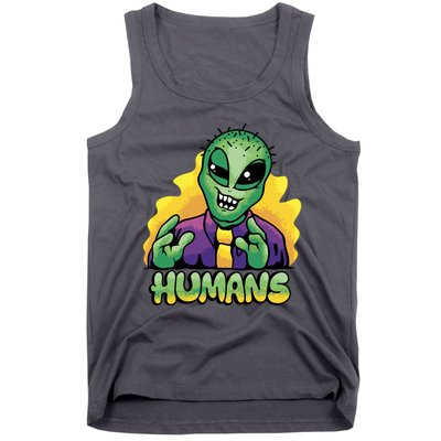 Humans Crazy Alien Funny Tank Top