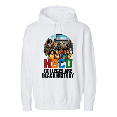 Hbcu Colleges Are Black History Month Garment-Dyed Fleece Hoodie