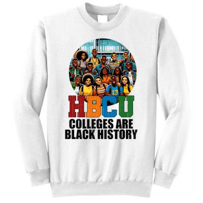 Hbcu Colleges Are Black History Month Sweatshirt