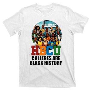 Hbcu Colleges Are Black History Month T-Shirt