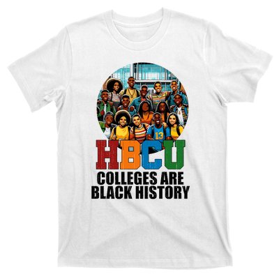 Hbcu Colleges Are Black History Month T-Shirt