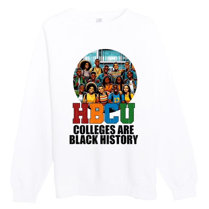 Hbcu Colleges Are Black History Month Premium Crewneck Sweatshirt