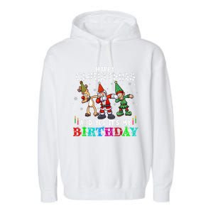 Happy Christmas And Yes ItS My A Birthday Gift Garment-Dyed Fleece Hoodie