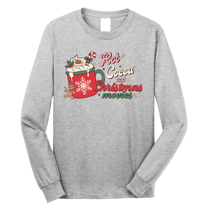 Hot Cocoa And Christmas Movies Long Sleeve Shirt