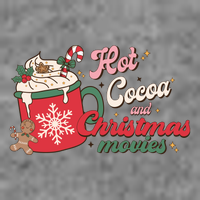 Hot Cocoa And Christmas Movies Long Sleeve Shirt