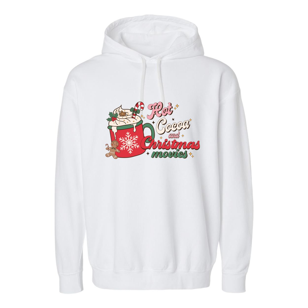 Hot Cocoa And Christmas Movies Garment-Dyed Fleece Hoodie