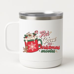 Hot Cocoa And Christmas Movies 12 oz Stainless Steel Tumbler Cup