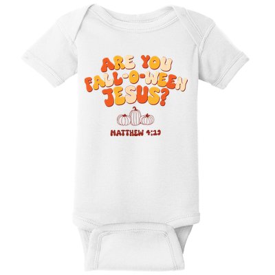 Halloween Christian Are You Fall O Ween Jesus Baby Bodysuit