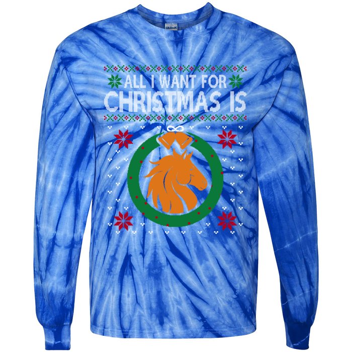 Horse Christmas All I Want For Christmas Is Horse Great Gift Tie-Dye Long Sleeve Shirt