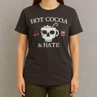 Hot Cocoa and Hate T-Shirt