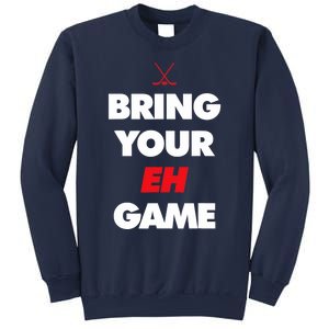 Hockey - Canada bring your EH Game Sweatshirt