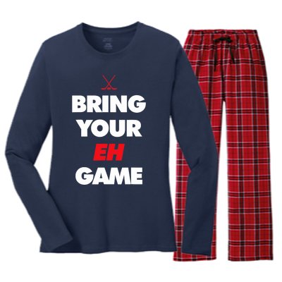 Hockey - Canada bring your EH Game Women's Long Sleeve Flannel Pajama Set 